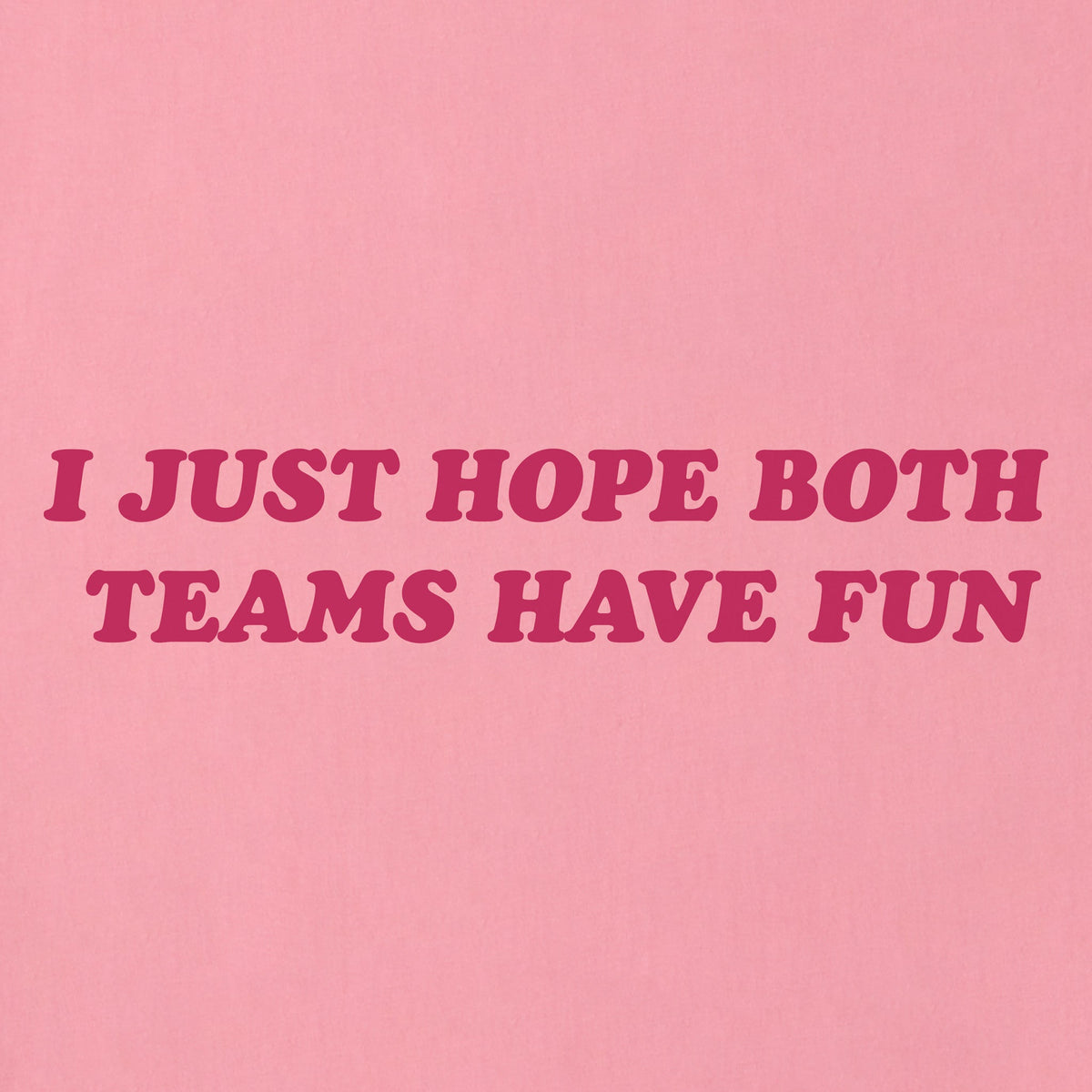 Unisex I Just Hope Both Teams Have Fun Shoulder-Striped product image 2