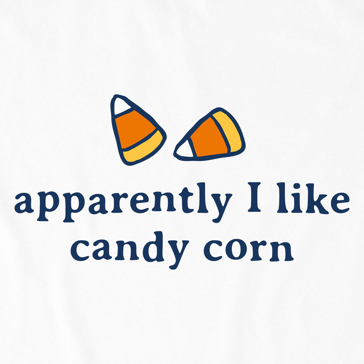 Women's Apparently I Like Candy Corn Crusher-LITE Shrunken product image 2