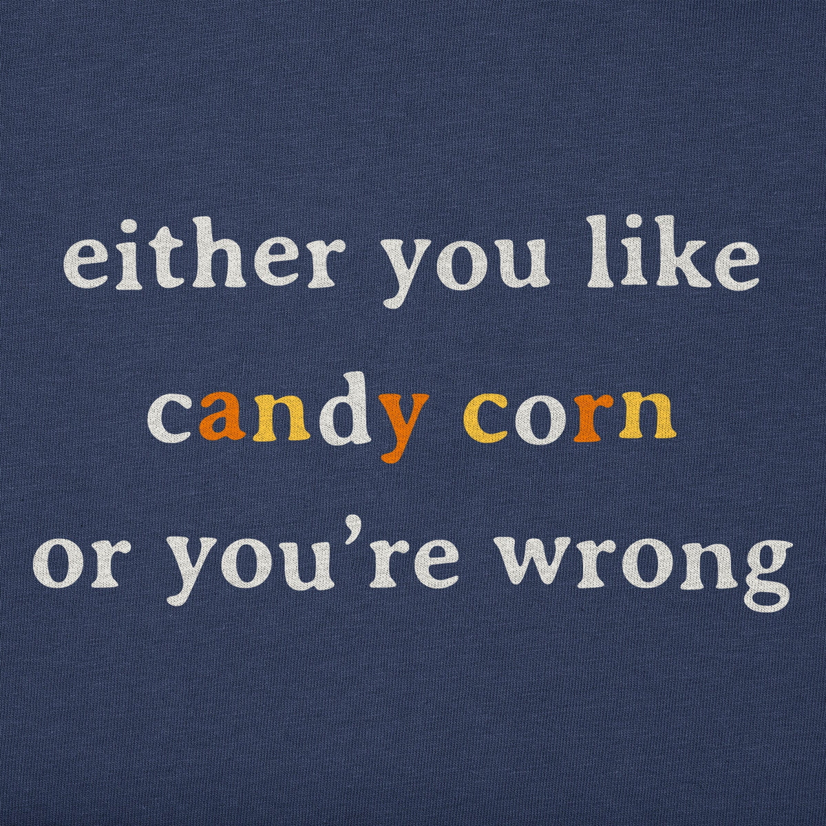 Women's Either You Love Candy Corn Short Sleeve Crusher product image 2