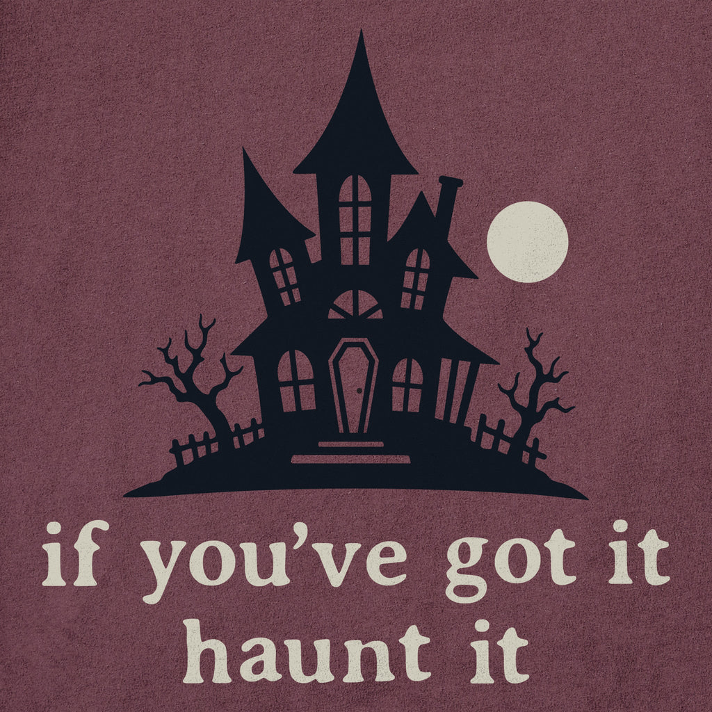 Women's If you've got it haunt it Long Sleeve Crusher Tee product image 2