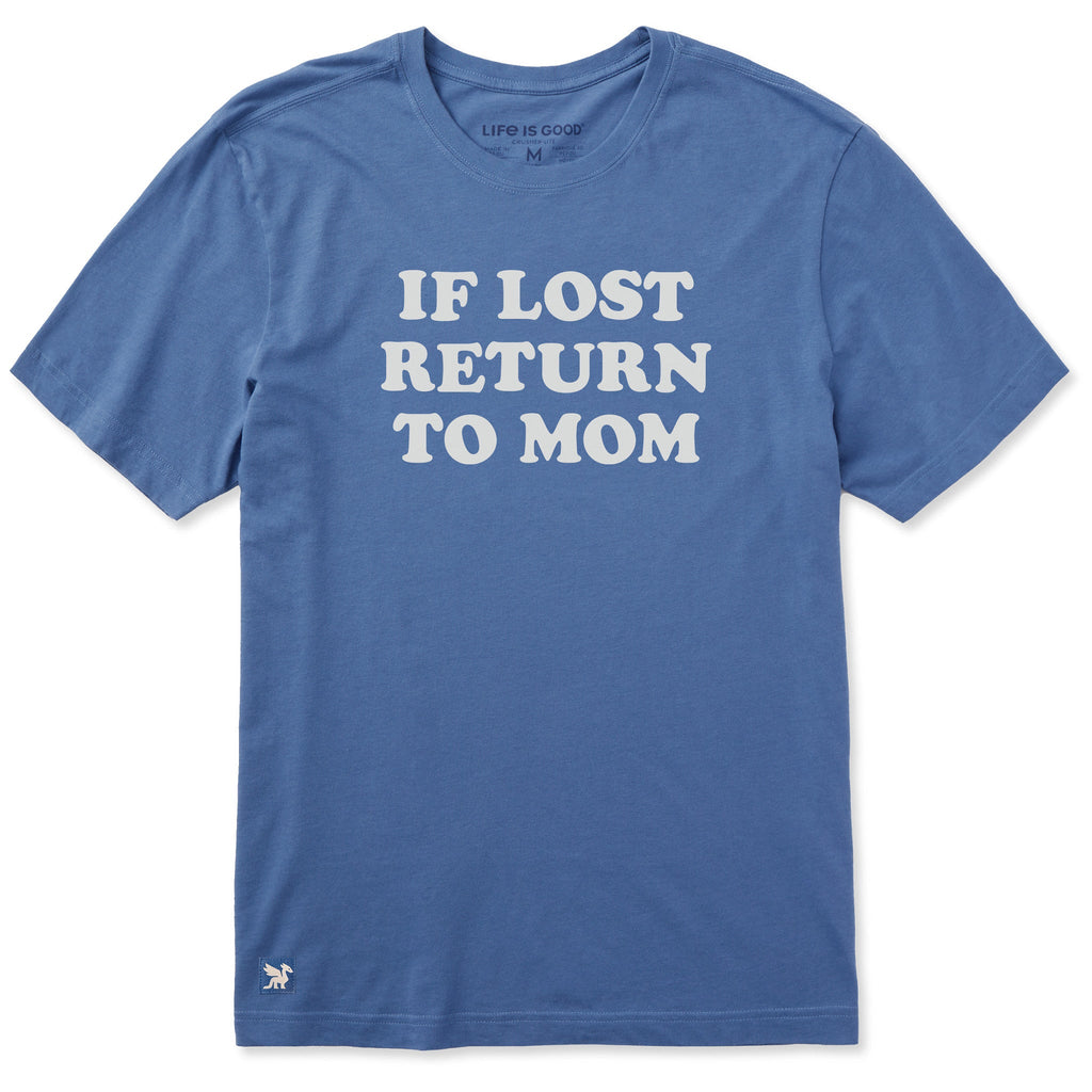 Men's If Lost Return to Mom Short Sleeve Crusher Tee product image 1