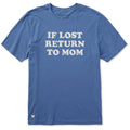 Men's If Lost Return to Mom Short Sleeve Crusher Tee product image 1
