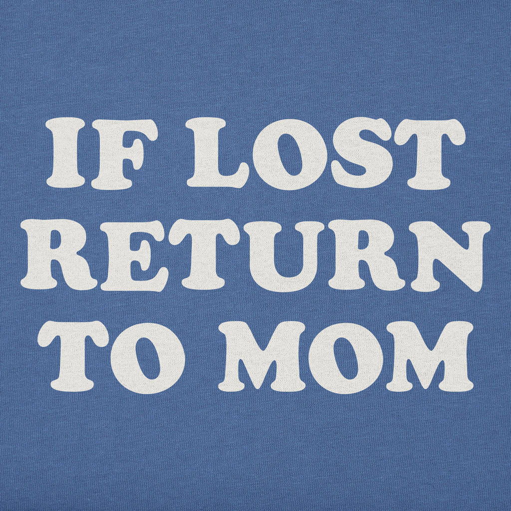 Men's If Lost Return to Mom Short Sleeve Crusher Tee product image 2