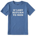 Kids If Lost Return to Mom Short Sleeve Crusher Tee product image 1