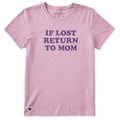 Women's If Lost Return to Mom Short Sleeve Crusher Tee product image 1