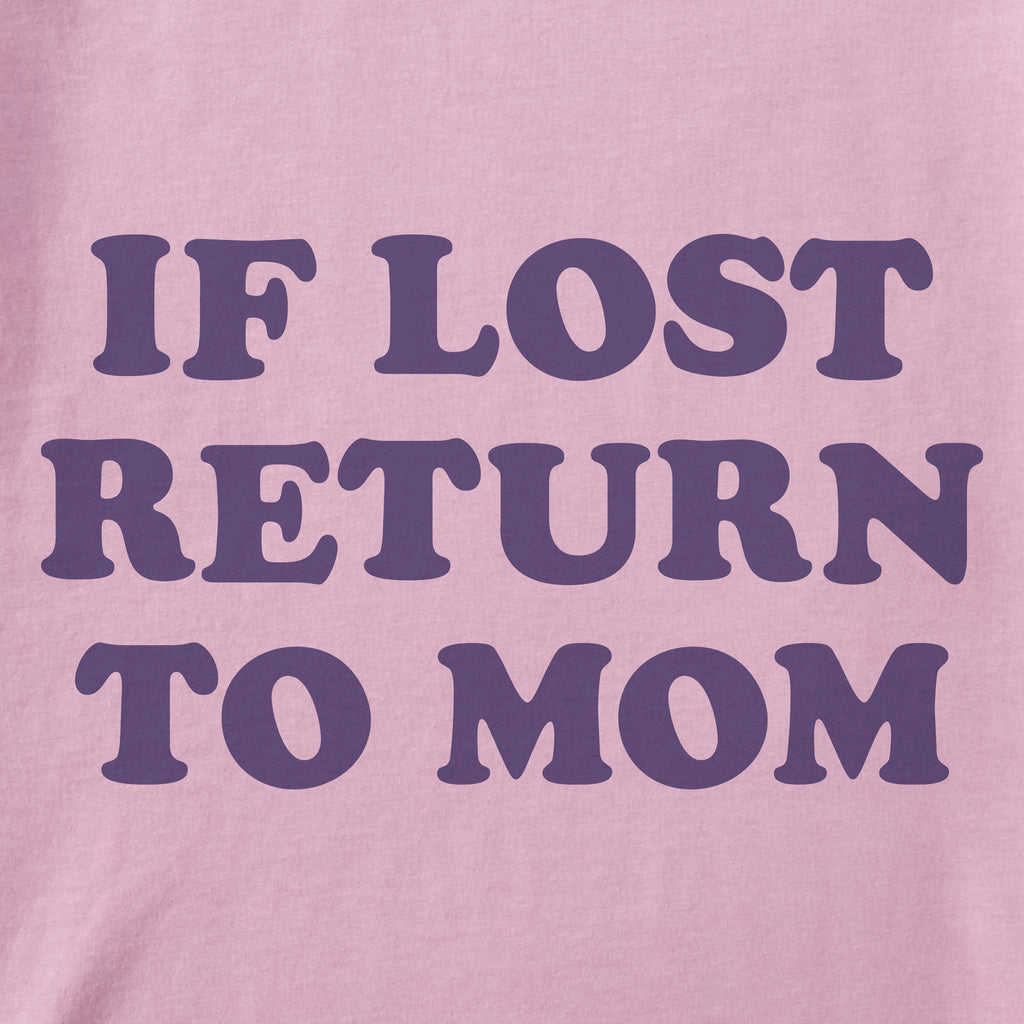 Women's If Lost Return to Mom Short Sleeve Crusher Tee product image 2