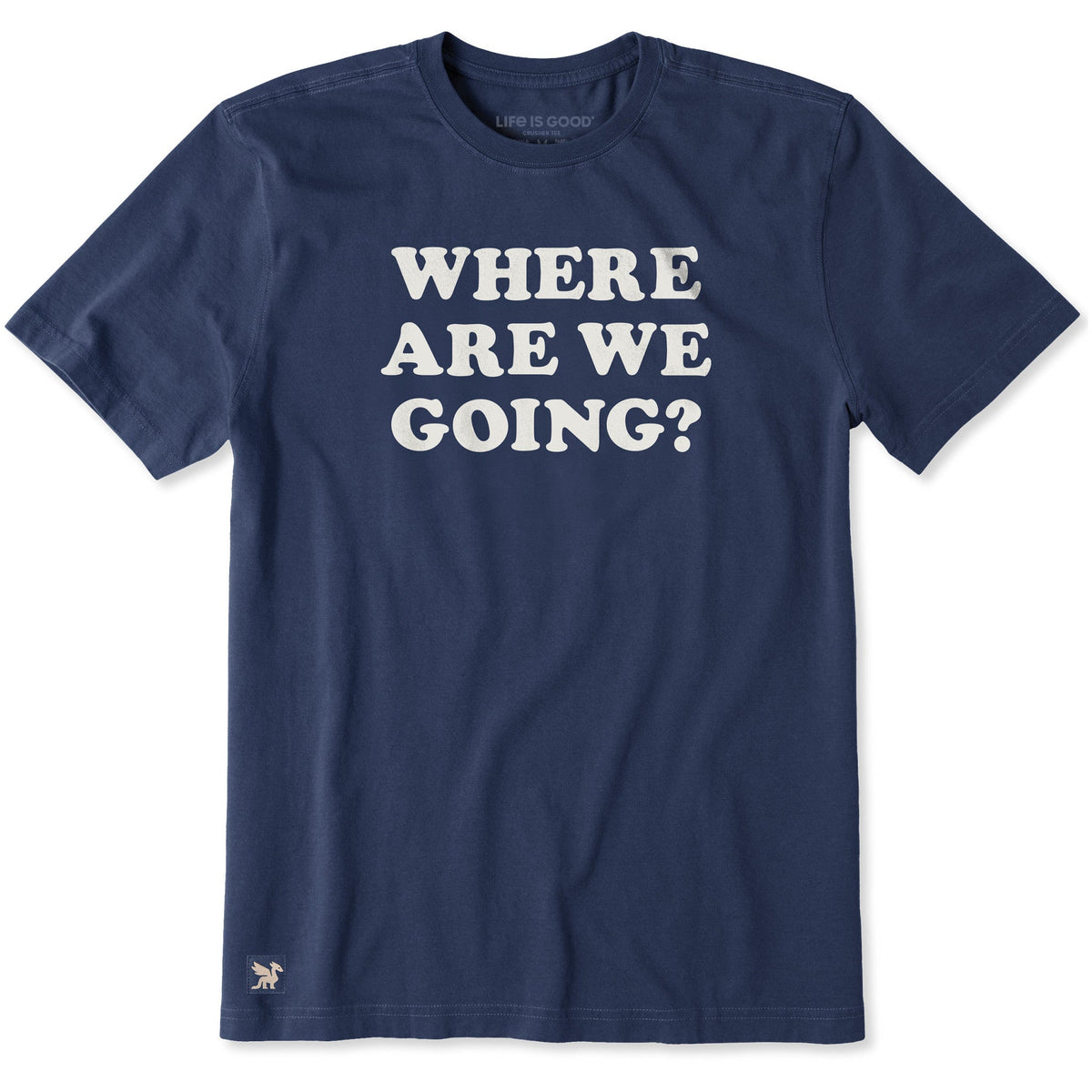 Men's Where Are We Going? Short Sleeve Crusher Tee product image 1