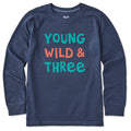 Kids Young Wild and Three Long Sleeve Crusher Tee product image 1