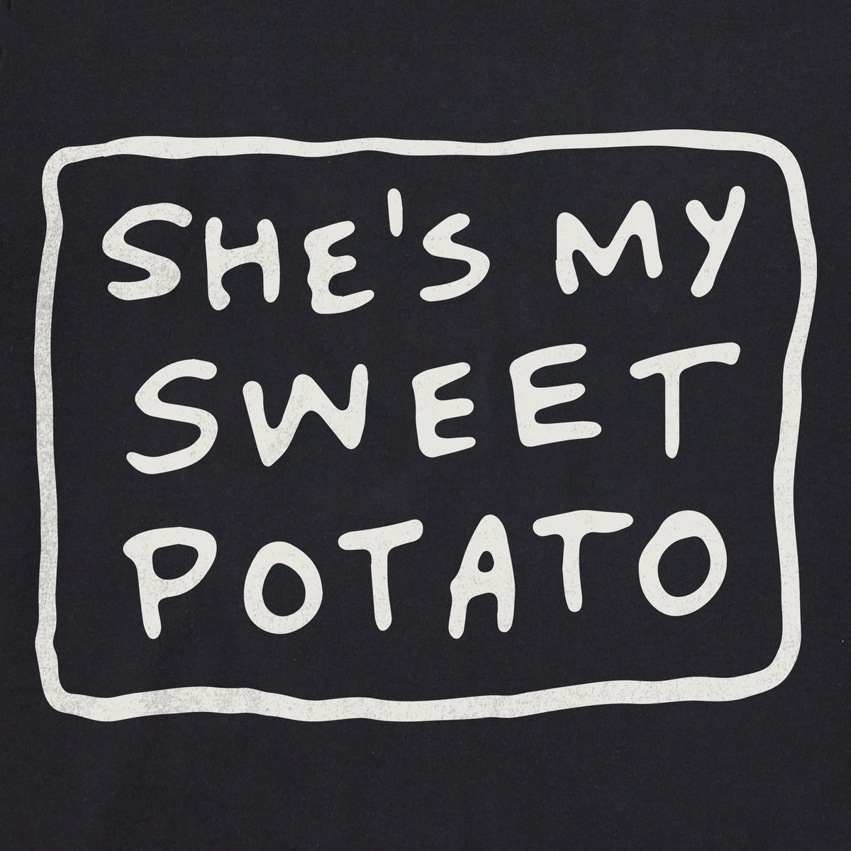 Men's She's My Sweet Potato Short Sleeve Crusher Tee product image 2
