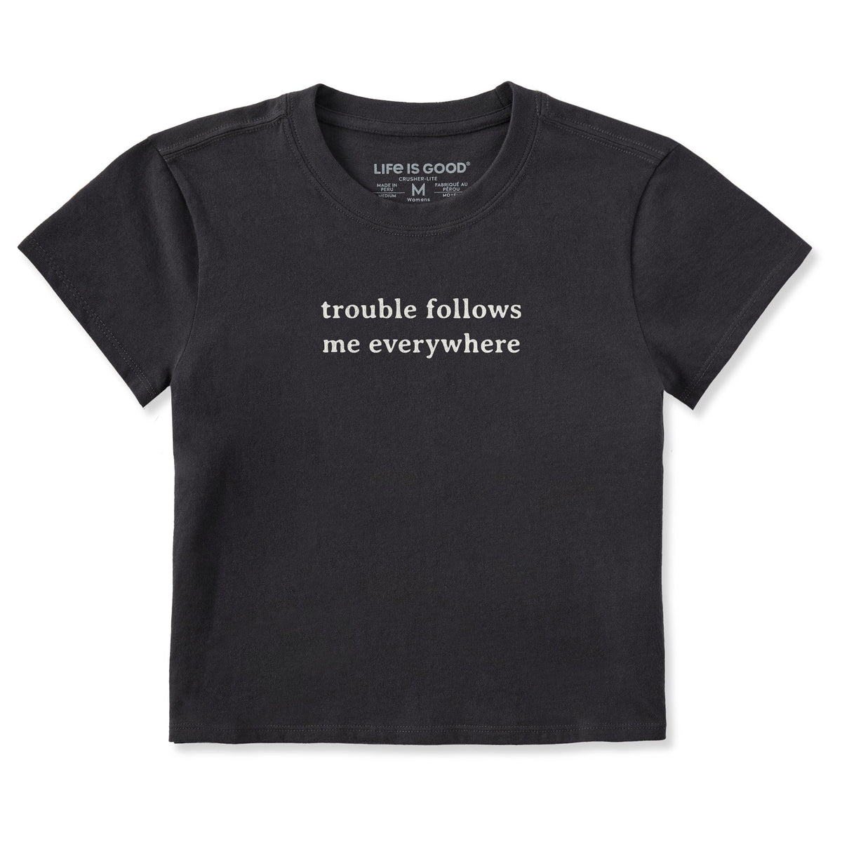 Women's Trouble Follows Me Everywhere Crusher-LITE Shrunken product image 1