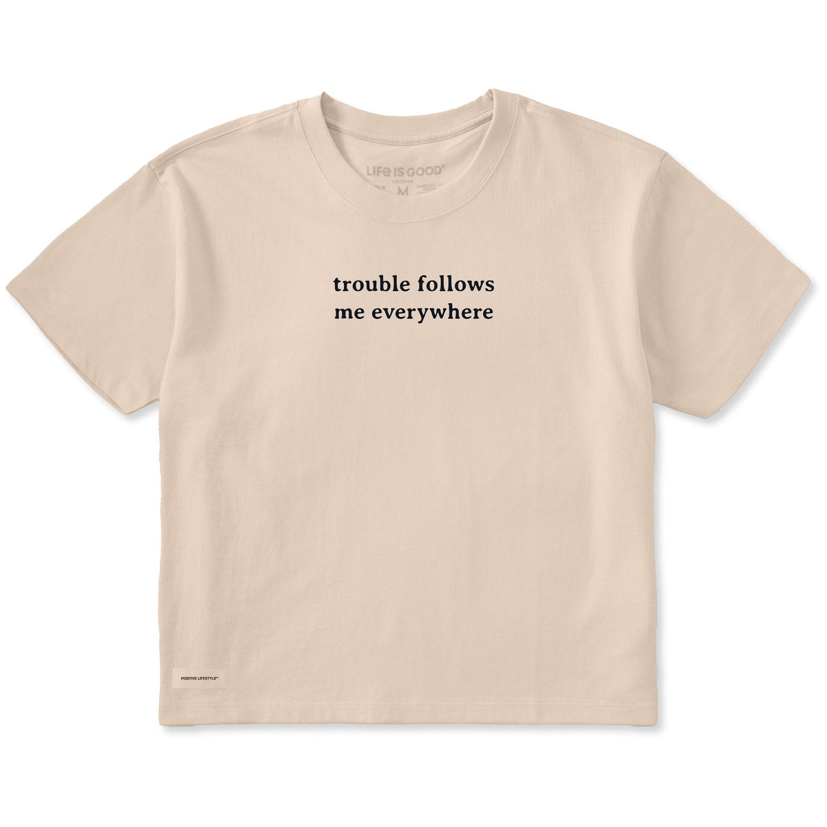 Women's Trouble Follows Me Everywhere Short Sleeve Crusher product image 1