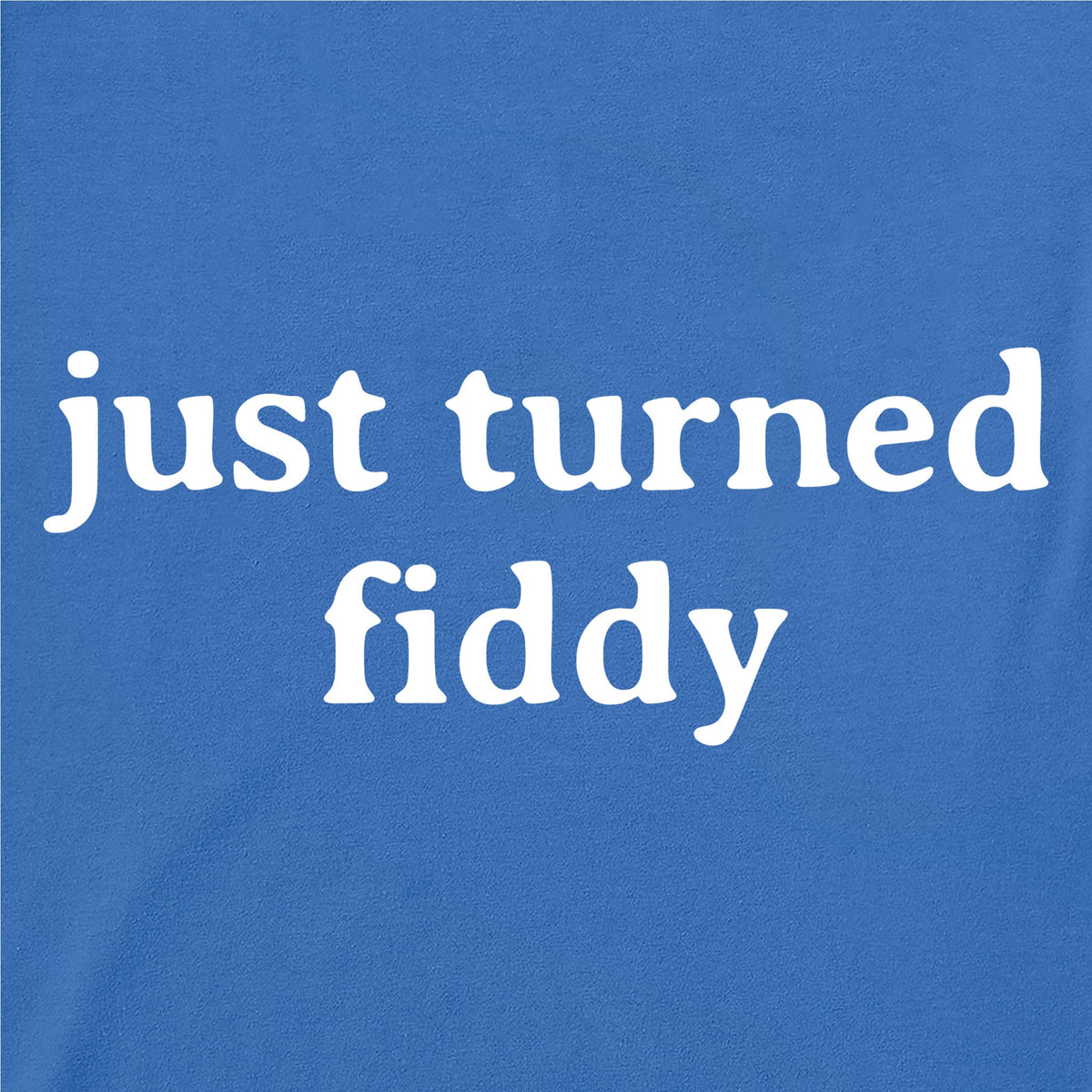 Women's Just Turned Fiddy Short Sleeve Crusher Tee product image 2